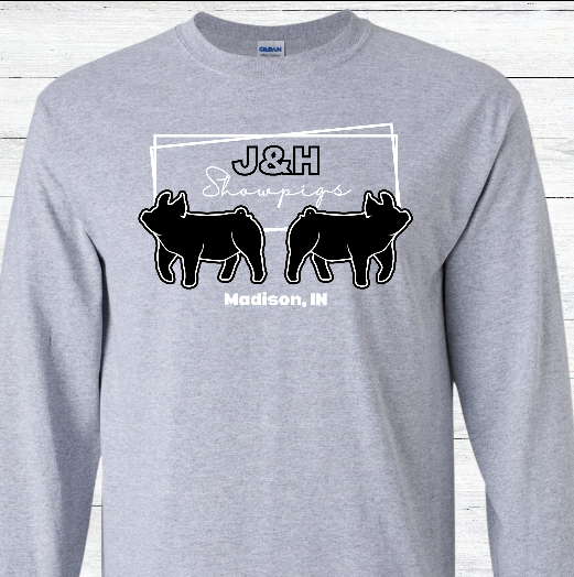 J&H Showpigs Long Sleeve Shirt Tall Sizes—Madison, IN