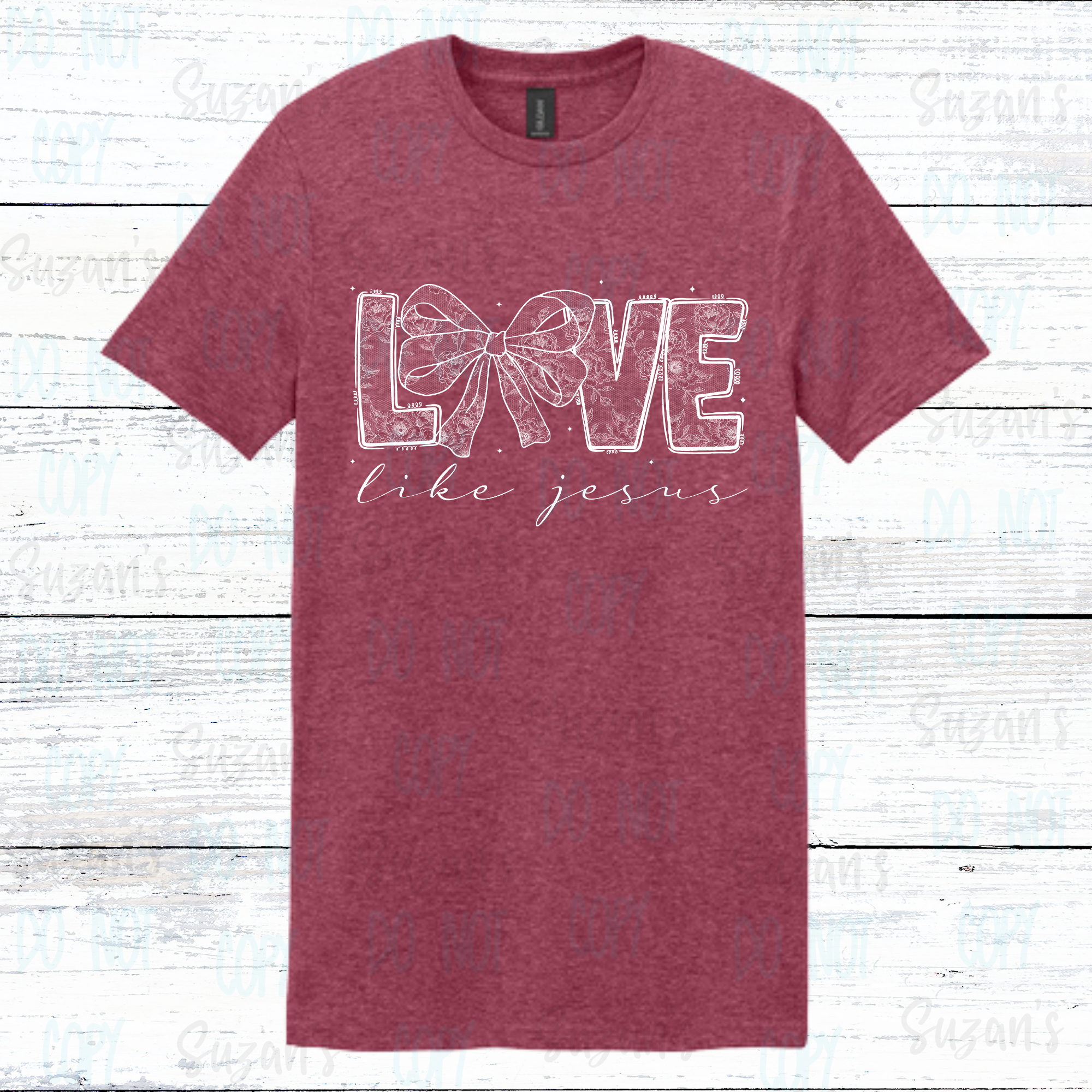 Love Like Jesus Lace