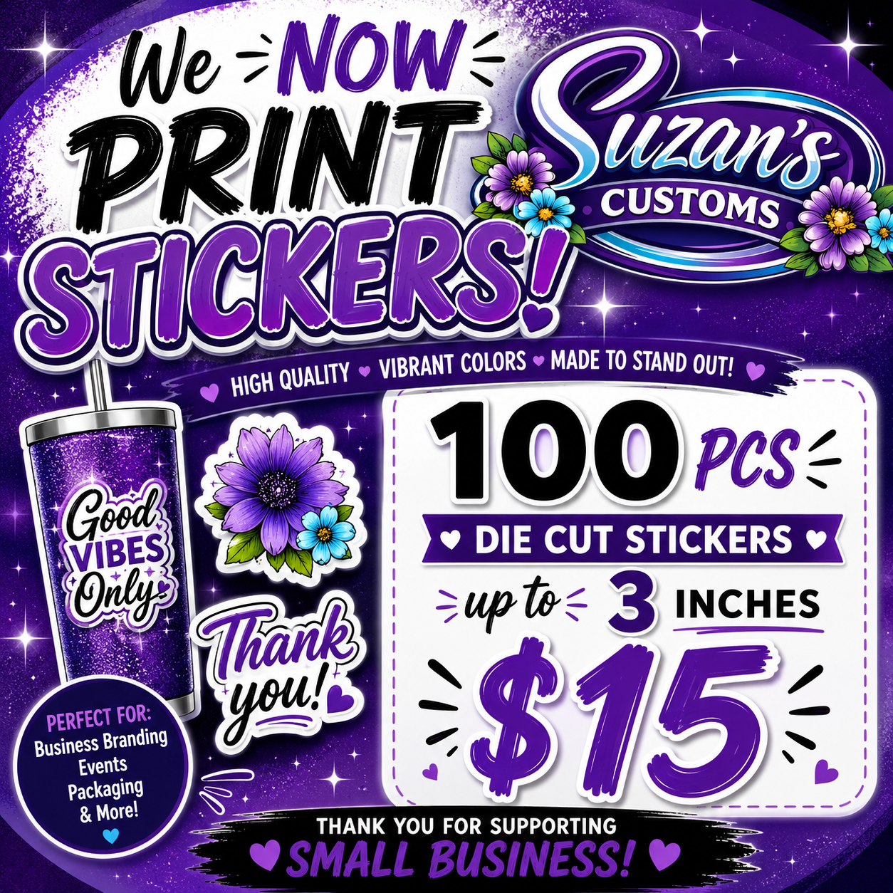 Custom Die Cut Stickers Deal 100 for $15 **1 TO 3 DAY TAT FROM ARTWORK APPROVAL**