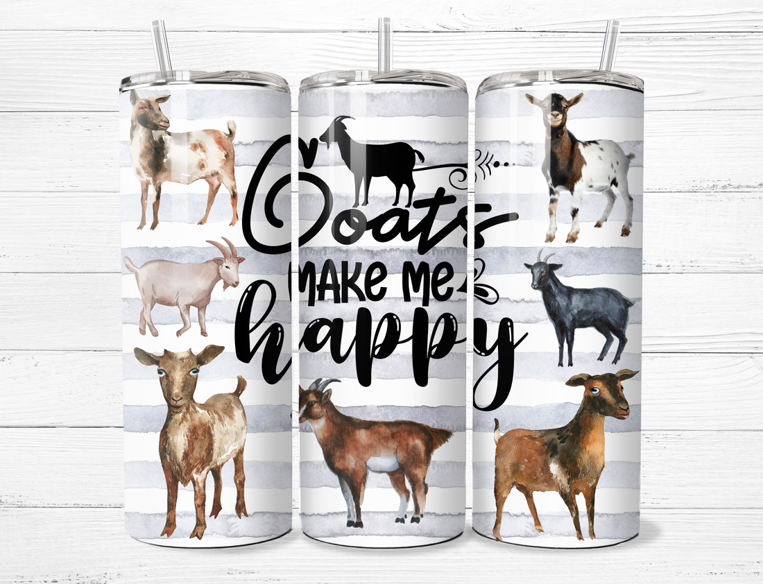 Goats Make Me Happy Tumbler