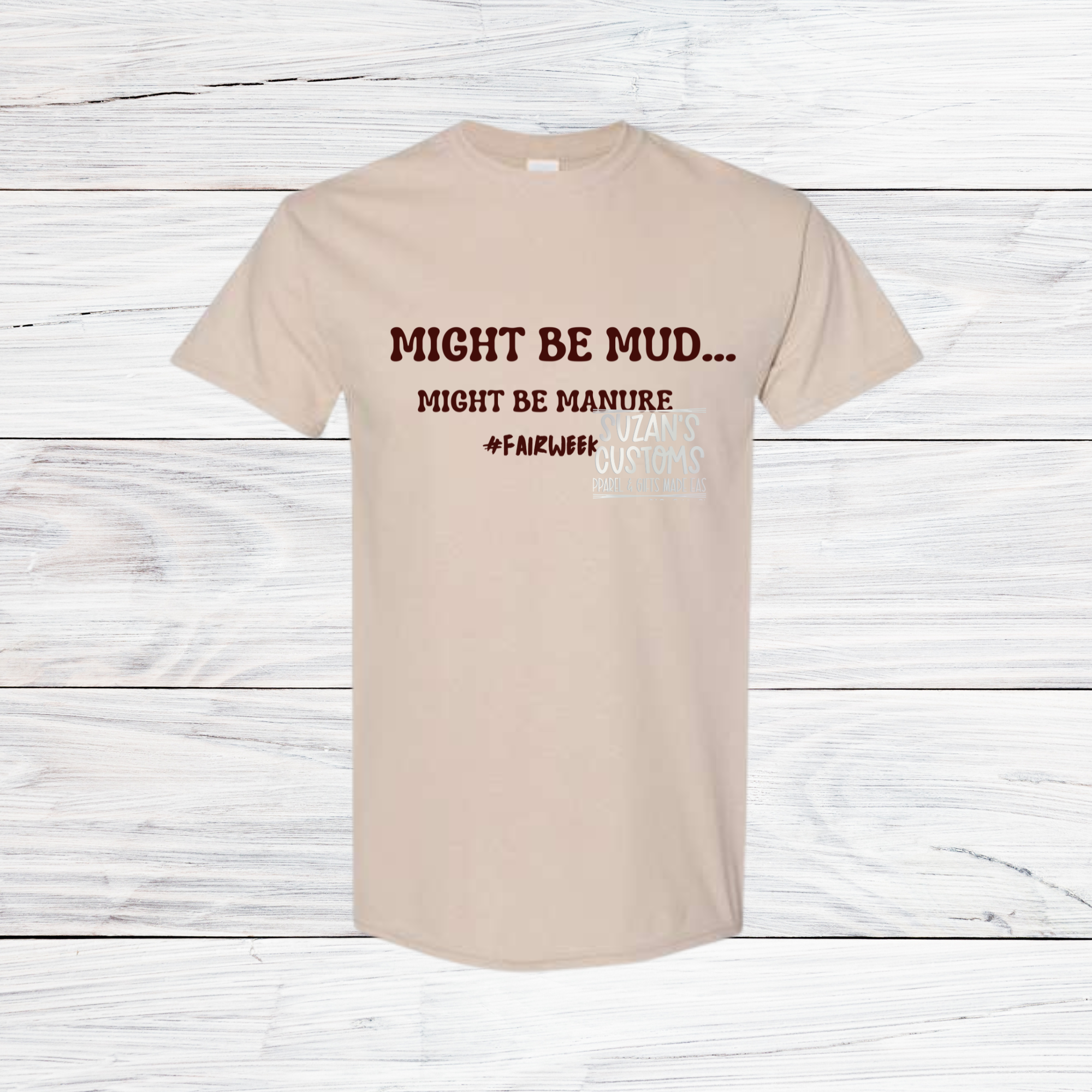 Might Be Mud Tee