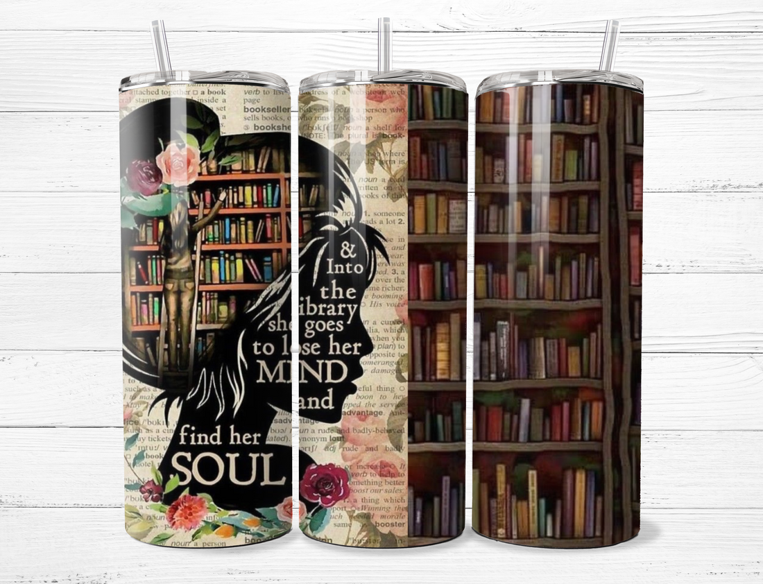 Books Lose Her Mind, Find Her Soul Tumbler