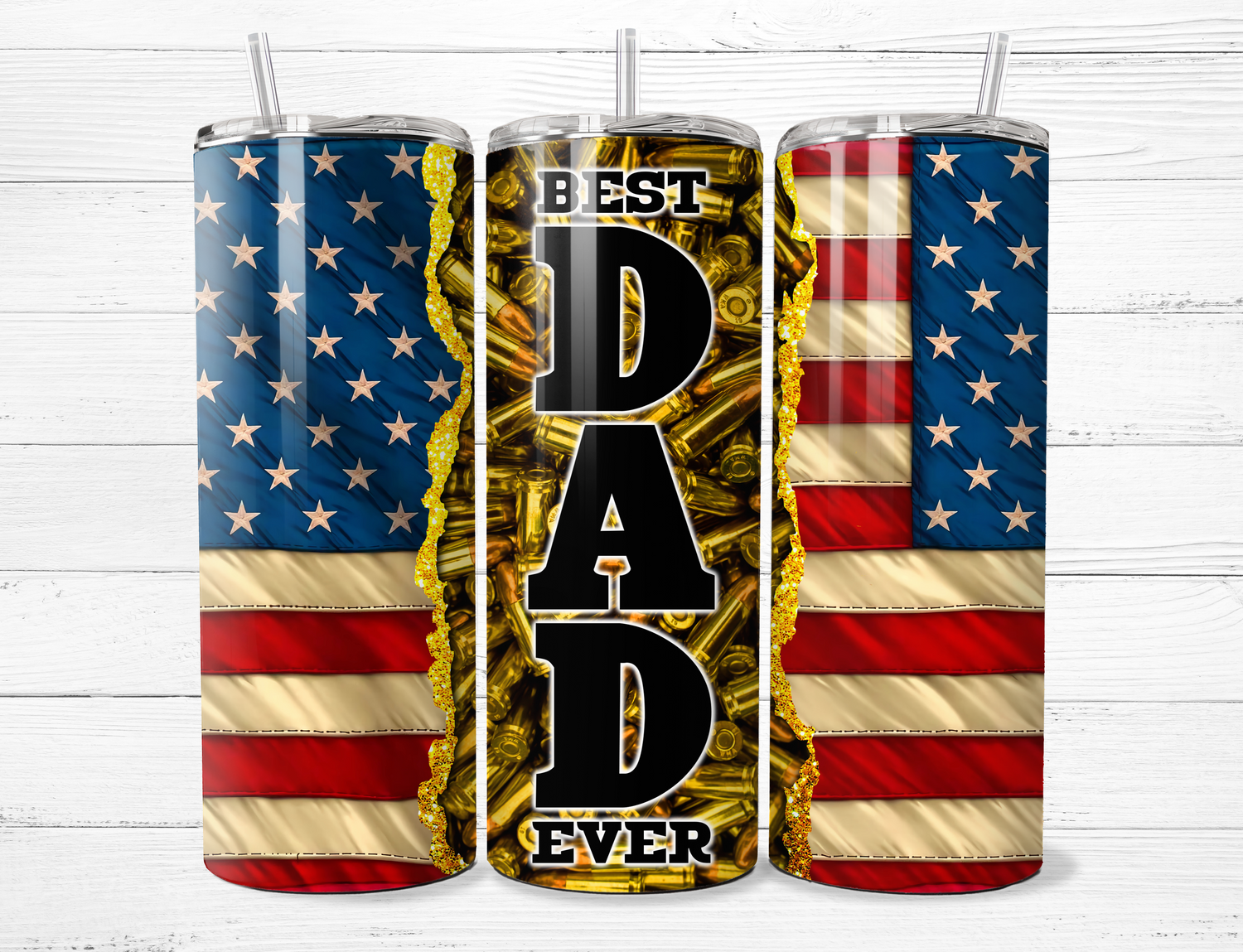Best Dad Ever, Ammo and American Flag Tumbler