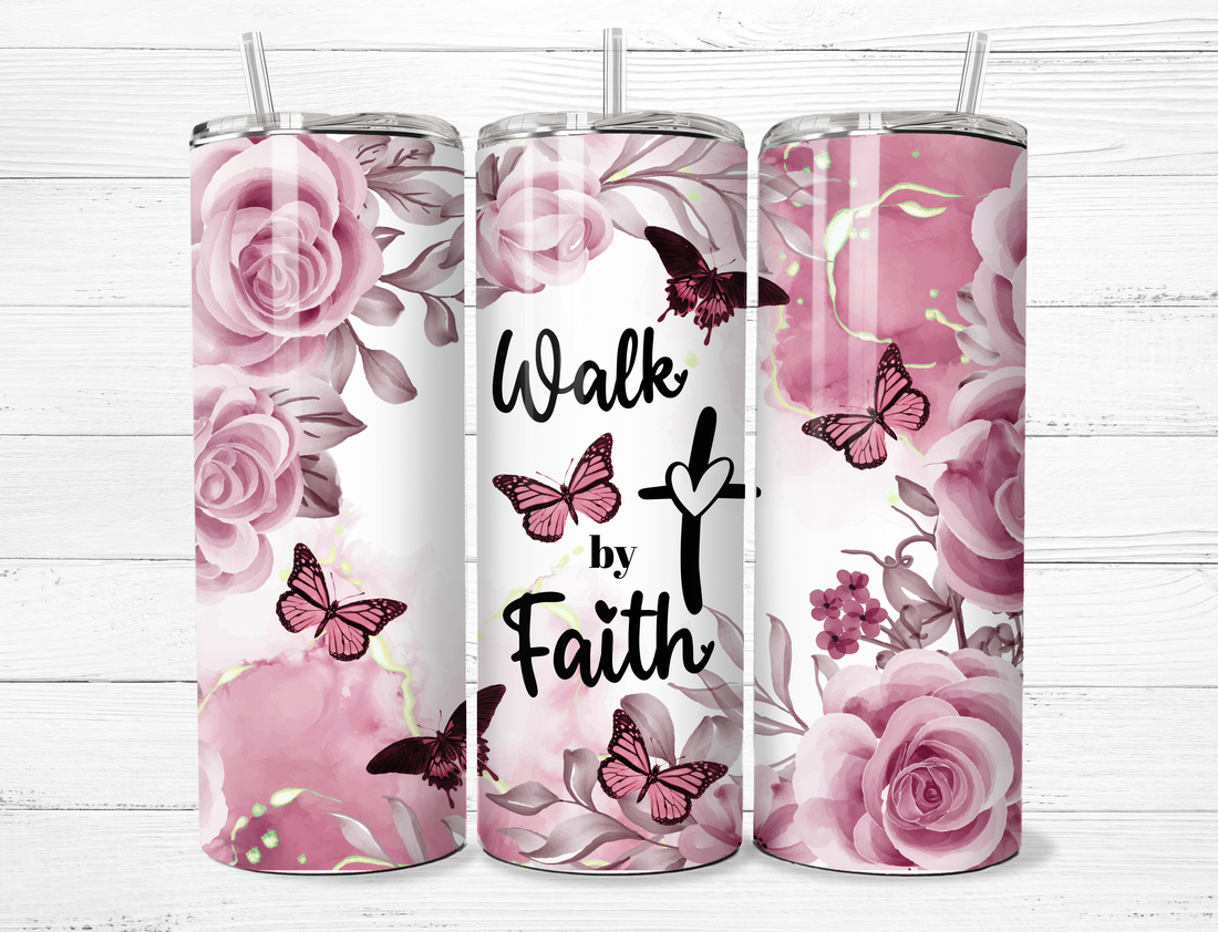 Walk By Faith Tumbler